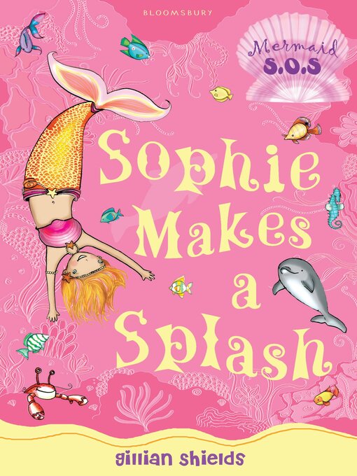 Title details for Sophie Makes a Splash by Gillian Shields - Wait list